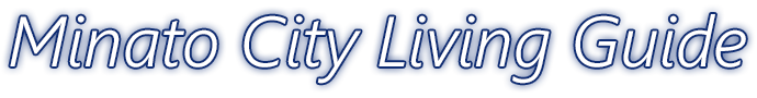 Minato City Living Guide