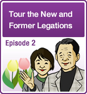 Episode 2 Tour the New and Former Legations