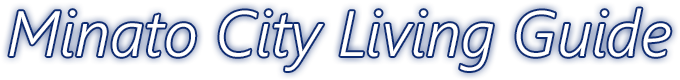 Minato City Living Guide